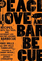 Peace, Love & Barbecue (Mike Mills)