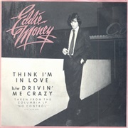 Eddie Money - Think I&#39;m in Love