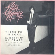 Eddie Money - Think I'm in Love