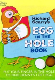 Richard Scarry's Egg in the Hole (Richard Scarry)