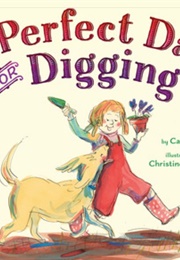 A Perfect Day for Digging (Cari Best)