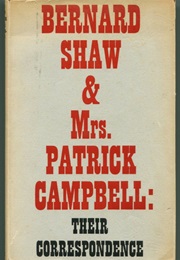 Their Correspondence (Bernard Shaw & Mrs Patrick Campbell)
