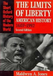The Limits of Liberty (Maldwyn A. Jones)