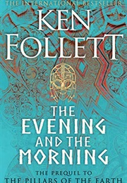 The Evening and the Morning (Ken Follett)