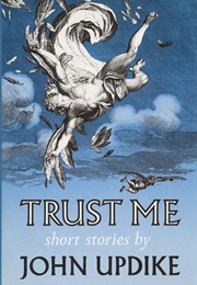 Trust Me (John Updike)
