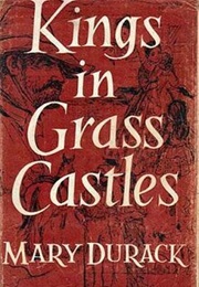 Kings in Grass Castles (Mary Durack)