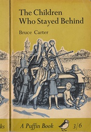 The Children Who Stayed Behind (Bruce Carter)