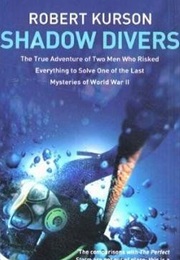 Shadow Divers (Robert Kurson)