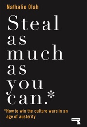Steal as Much as You Can (Nathalie Olah)