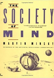 The Society of Mind (Marvin Minsky)