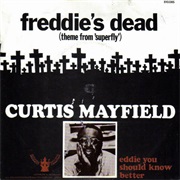 Freddie's Dead - Curtis Mayfield
