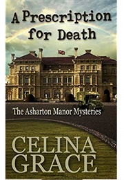 A Prescription for Death (Celina Grace)