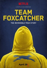 Team Foxcatcher (2016)