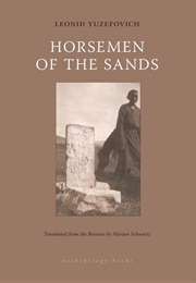 Horsemen of the Sands (Leonid Yuzefovich)