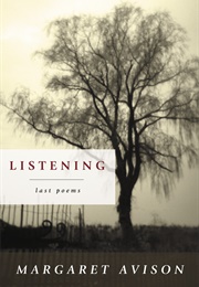 Listening (Margaret Avison)