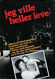 Jeg Ville Heller Leve (Marit Dahl)