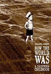 How the World Was (Emmanuel Guibert)