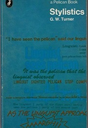 Stylistics (G. W. Turner)