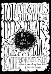 101 Alturnatives to Suicide for Teens, Freaks, and Outlaws (Kate Bornstein)