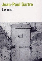 Le Mur (Jean-Paul Sartre)
