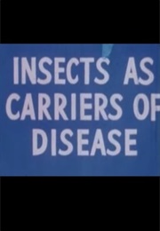 Health for the Americas: Insects as Carriers of Disease (1945)