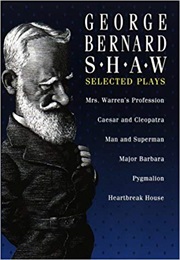 Selected Plays of George Bernard Shaw (George Bernard Shaw)