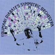 Toumani Diabaté's Symmetric Orchestra - Boulevard De L'indépendance