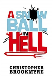 A Snowball in Hell (Christopher Brookmyre)