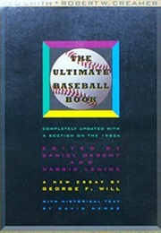 The Ultimate Baseball Book: Completely Updated With a Section on the 1980s (Editors Daniel Okrent & Harris Lewine)