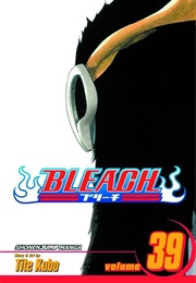 Bleach Volume 39 (Tite Kubo)