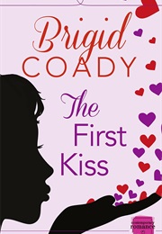 The First Kiss (Brigid Coady)