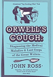 Orwell&#39;s Cough (John Ross)