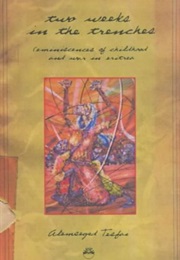 Two Weeks in the Trenches (Alemseged Tesfai)