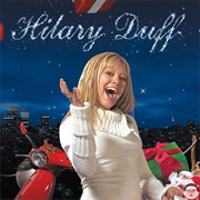 What Christmas Should Be - Hilary Duff