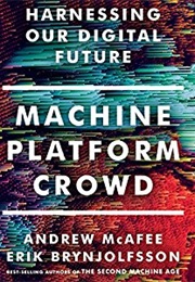 Machine Platform Crowd (Andrew McAfee)