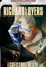 The Spectral Blaze (Richard Lee Byers)