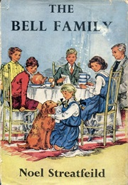 The Bell Family (Noel Streatfeild)