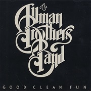 Good Clean Fun - Allman Brothers Band