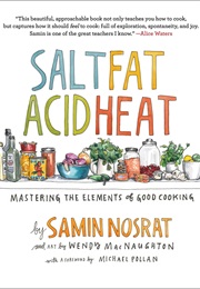 Salt, Fat, Acid, Heat (Samin Nosrat)