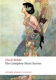 The Complete Short Stories (Oscar Wilde)