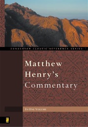 Matthew Henry&#39;s Commentary on the Whole Bible: (Matthew Henry)