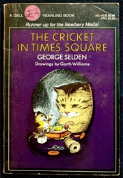 The Cricket in Times Square (George Selden)