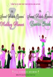 The Sweet Potato Queens' Wedding Planner/Divorce Guide (Jill Conner Browne)