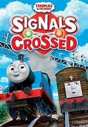 Thomas & Friends: Signals Crossed (2014)