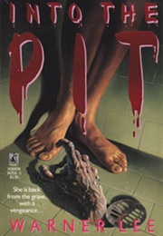 Into the Pit (Warner Lee)