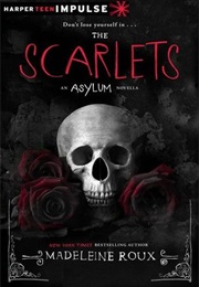 The Scarlets (Madeleine Roux)