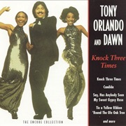 Knock 3 Times (Tony Orlando & Dawn)