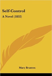 Self-Control: A Novel (Mary Brunton)
