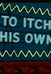 To Itch His Own (1958)