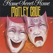 Motley Crue - Home Sweet Home (1985)